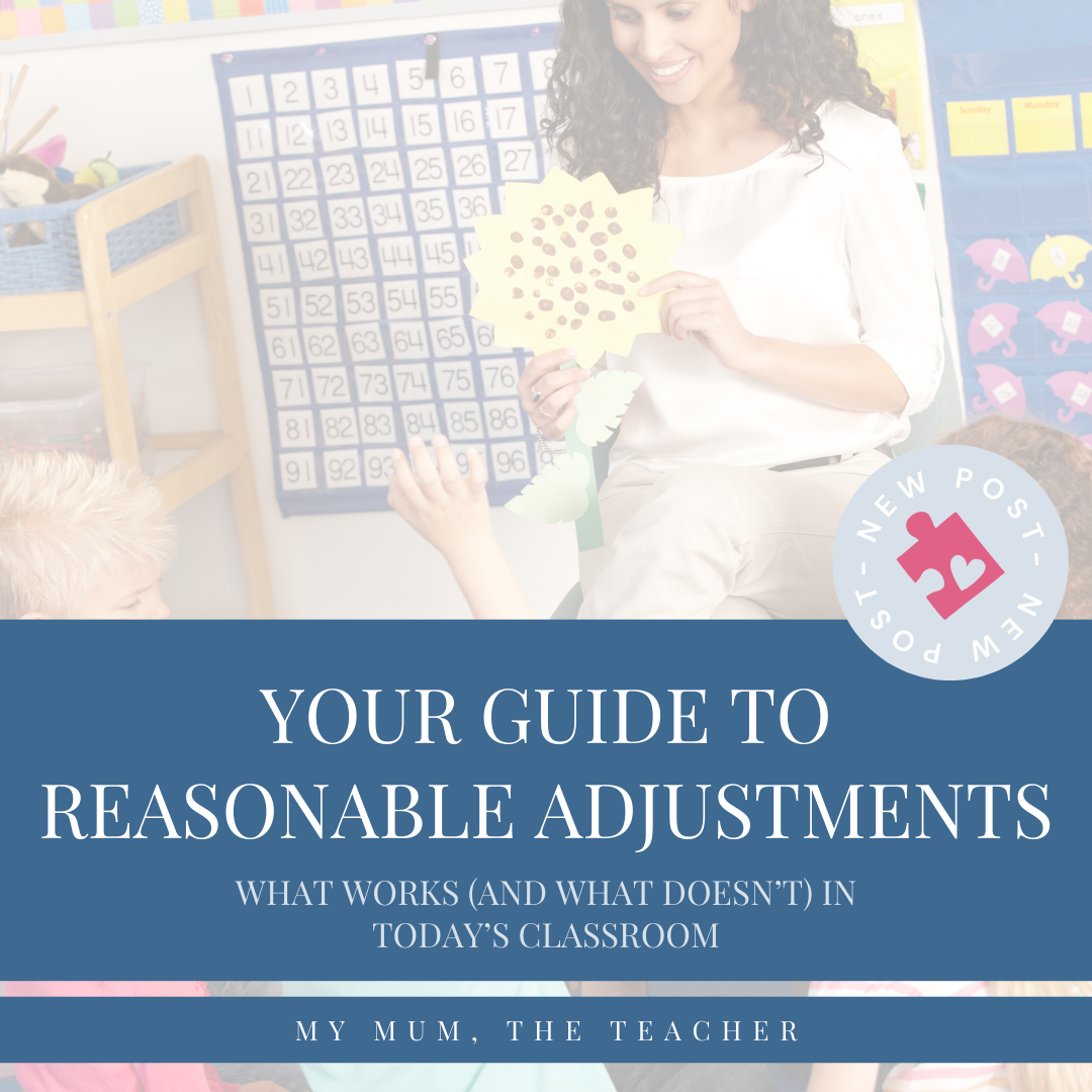 Your Guide to Reasonable Adjustments: What Works (and What Doesn’t) in Schools