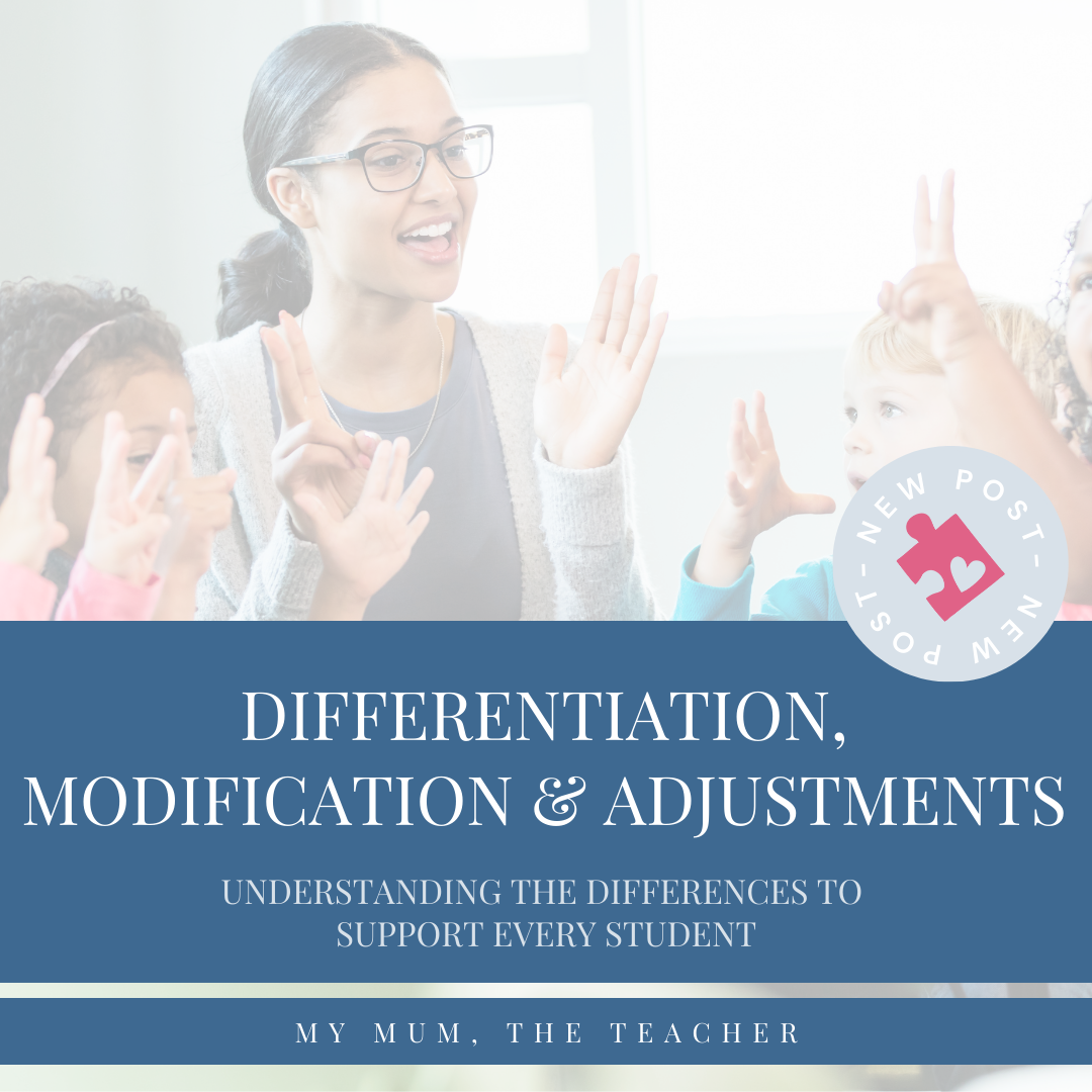 Differentiation, Modifications, and Adjustments: What's the Difference?